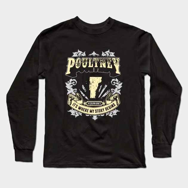 Poultney Vermont It Is Where My Story Begins 70s Long Sleeve T-Shirt by huepham613